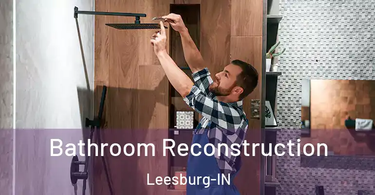 inner Bathroom imggen Bathroom Reconstruction Leesburg-IN