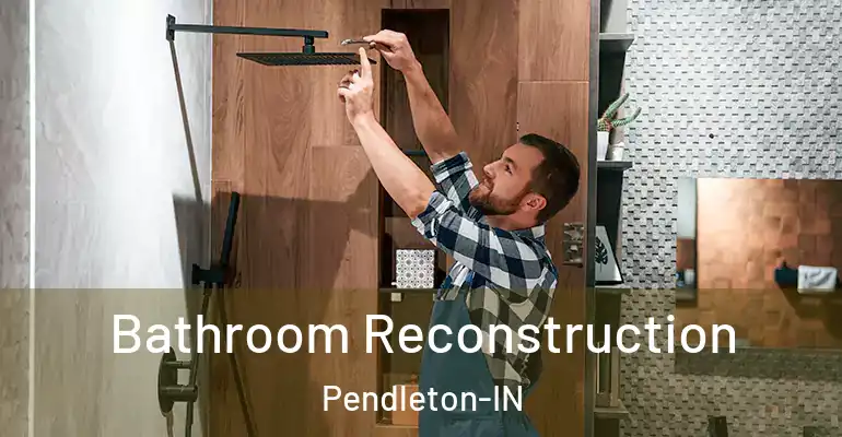 inner Bathroom imggen Bathroom Reconstruction Pendleton-IN