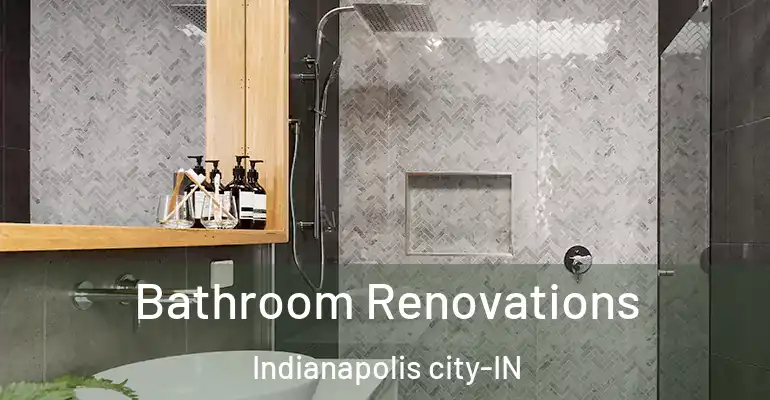 inner Bathroom imggen Bathroom Renovations Indianapolis city-IN