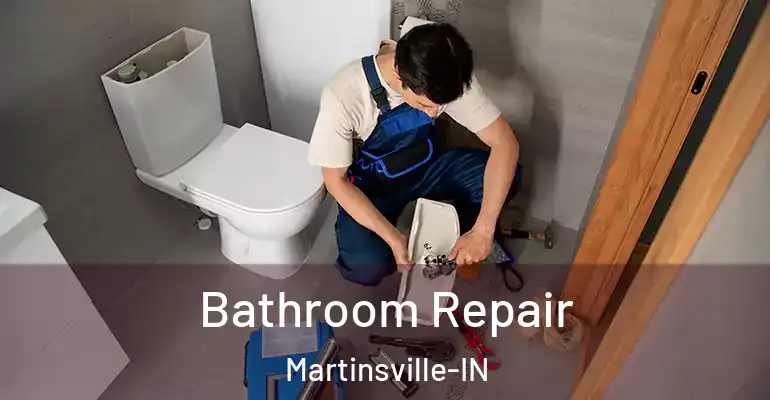 inner Bathroom imggen Bathroom Repair Martinsville-IN