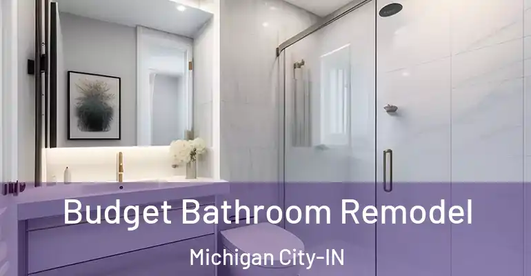 inner Bathroom imggen Budget Bathroom Remodel Michigan City-IN