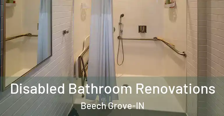 inner Bathroom imggen Disabled Bathroom Renovations Beech Grove-IN