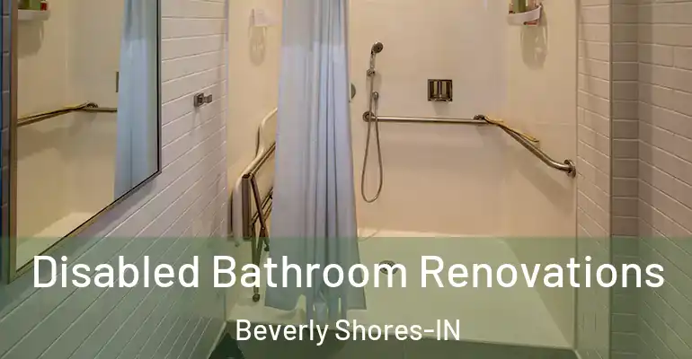 inner Bathroom imggen Disabled Bathroom Renovations Beverly Shores-IN