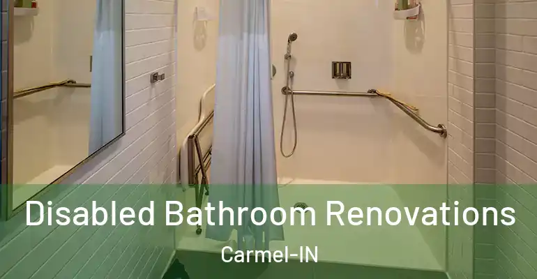 inner Bathroom imggen Disabled Bathroom Renovations Carmel-IN