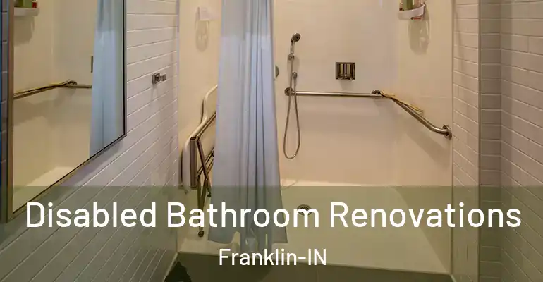 inner Bathroom imggen Disabled Bathroom Renovations Franklin-IN