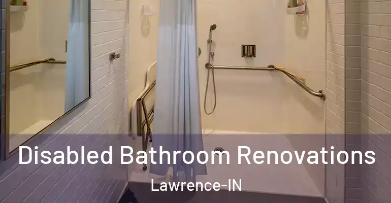 inner Bathroom imggen Disabled Bathroom Renovations Lawrence-IN