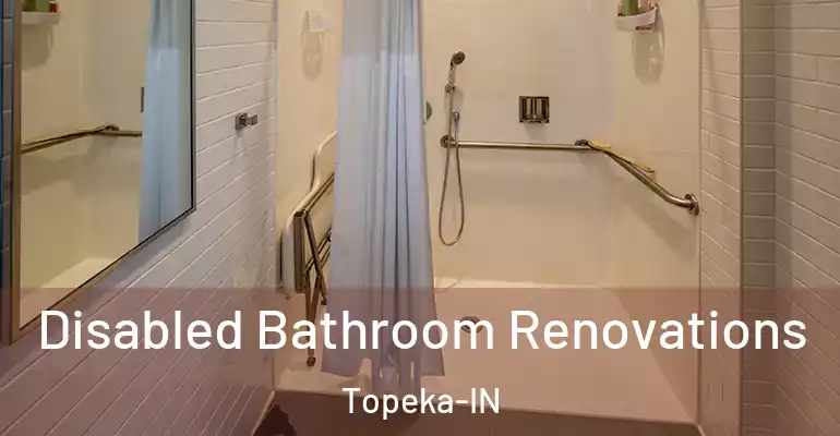 inner Bathroom imggen Disabled Bathroom Renovations Topeka-IN