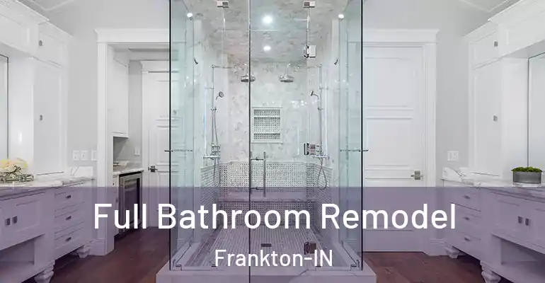 inner Bathroom imggen Full Bathroom Remodel Frankton-IN