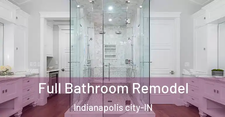 inner Bathroom imggen Full Bathroom Remodel Indianapolis city-IN