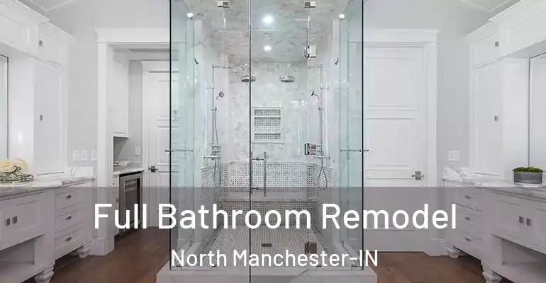 inner Bathroom imggen Full Bathroom Remodel North Manchester-IN