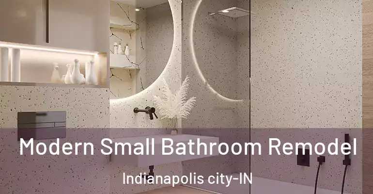 inner Bathroom imggen Modern Small Bathroom Remodel Indianapolis city-IN