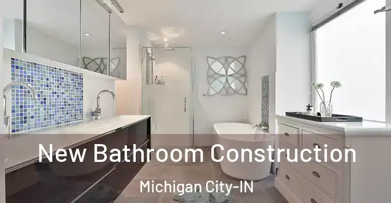 inner Bathroom imggen New Bathroom Construction Michigan City-IN