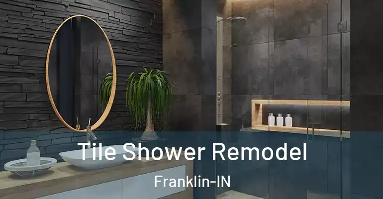 inner Bathroom imggen Tile Shower Remodel Franklin-IN