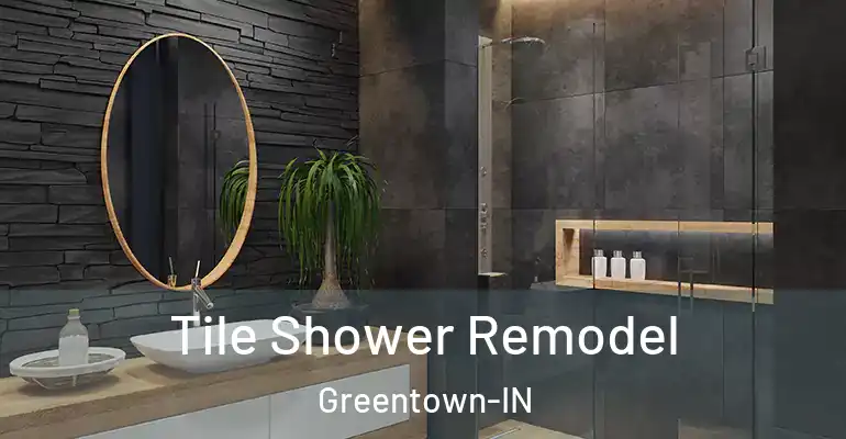 inner Bathroom imggen Tile Shower Remodel Greentown-IN