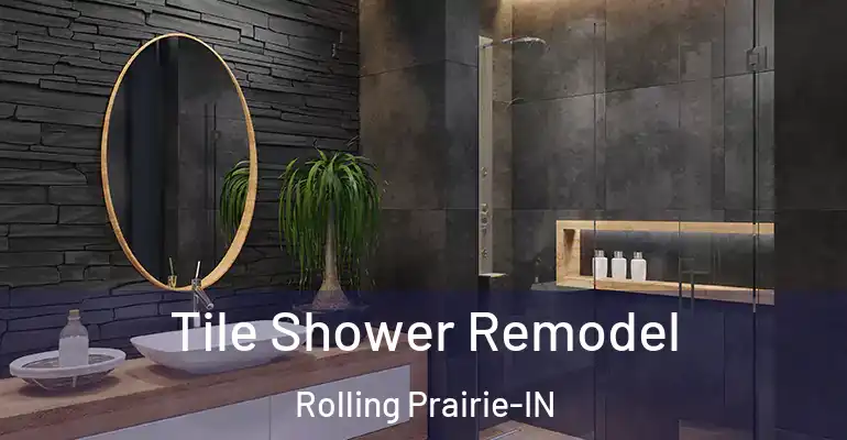 inner Bathroom imggen Tile Shower Remodel Rolling Prairie-IN