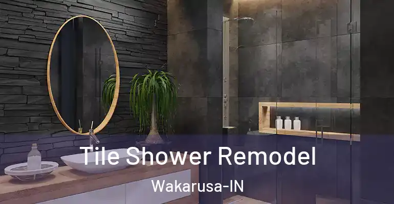 inner Bathroom imggen Tile Shower Remodel Wakarusa-IN
