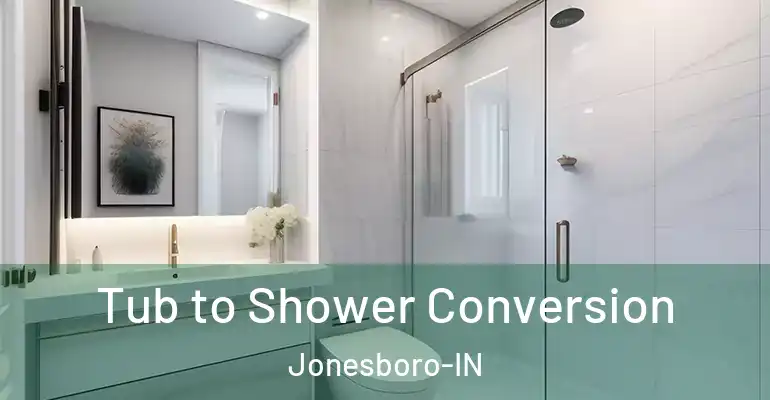 inner Bathroom imggen Tub to Shower Conversion Jonesboro-IN