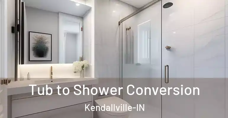 inner Bathroom imggen Tub to Shower Conversion Kendallville-IN